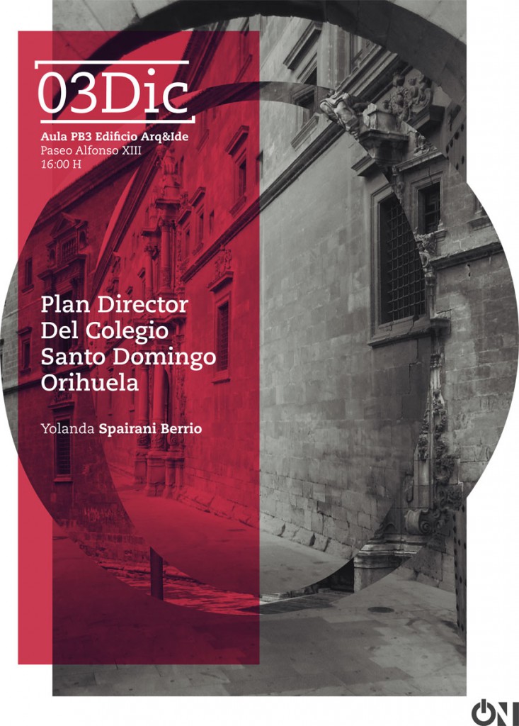 Conferencia Plan Director del Colegio Santo Domingo Orihuela